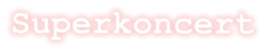 Superkoncert